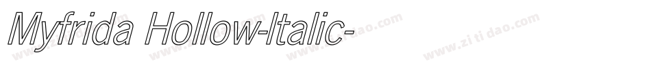 Myfrida Hollow-Italic字体转换
